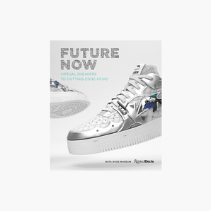 FUTURE NOW: VIRTUAL SNEAKERS TO CUTTING-EDGE KICKS